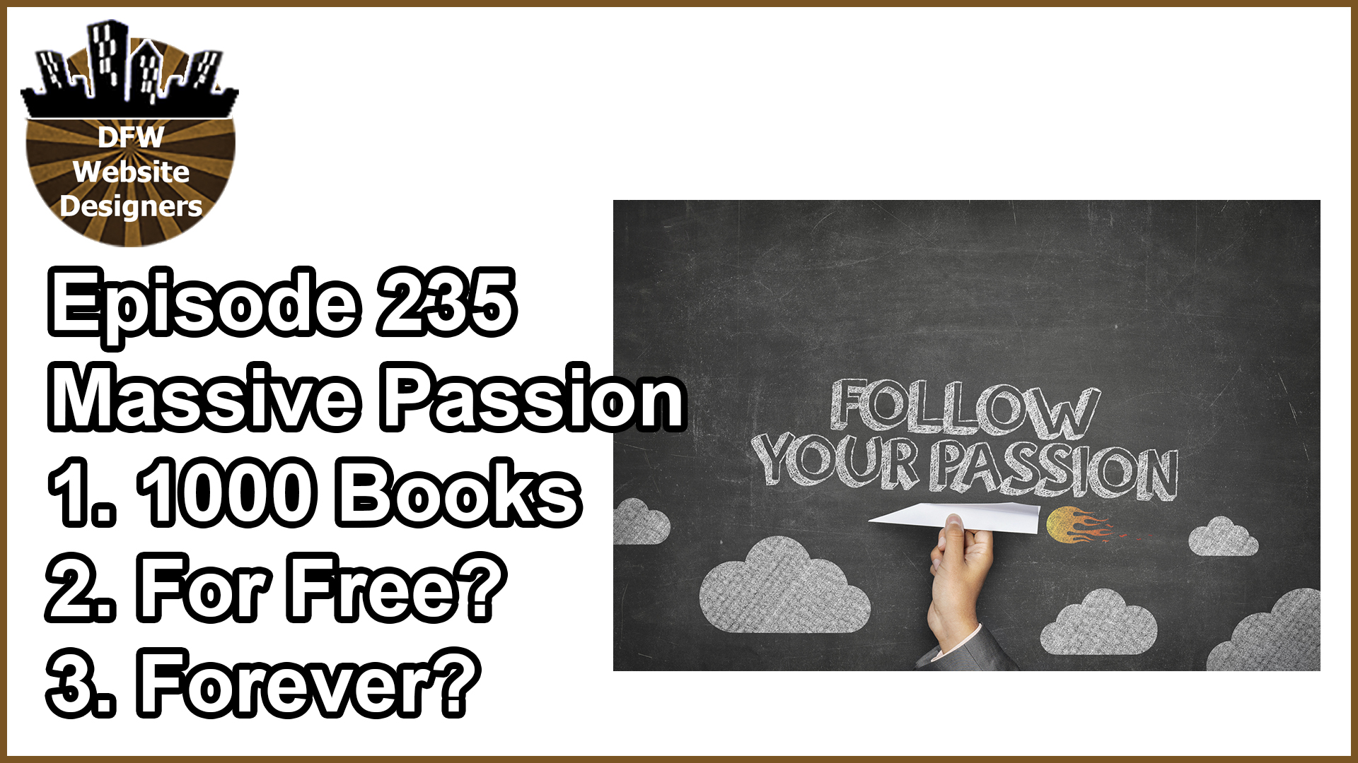 Episode 235 Massive Passion: 1000 Books, For Free, Forever
