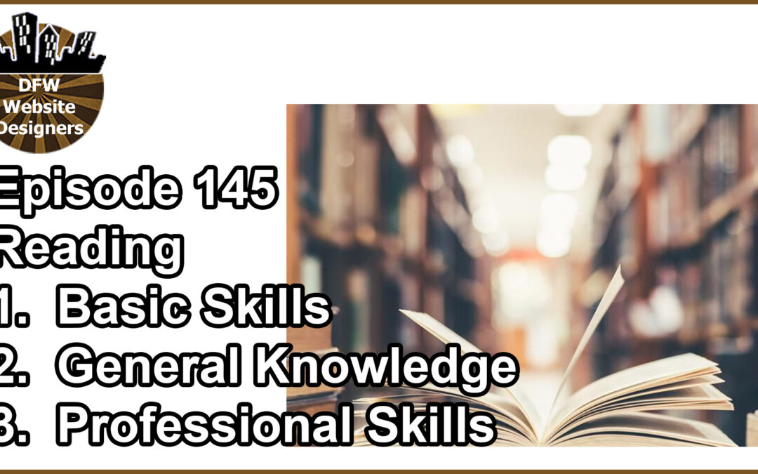 Episode 145 Reading: Basic Skills, General Knowledge, Professional Skills