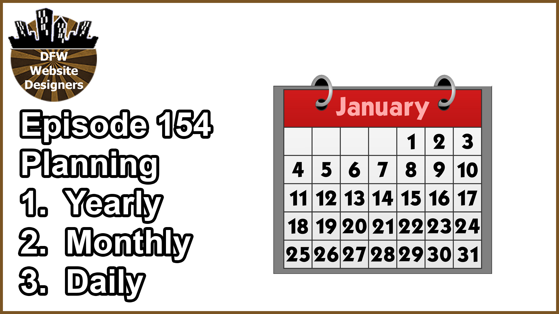 Episode 154 Goal Planning: Yearly, Monthly, Daily
