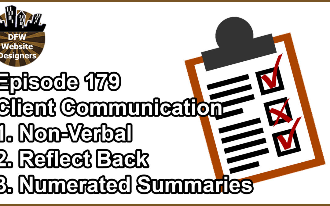Episode 179 Client Communication: Non-Verbal, Reflecting Back, Numerated Summaries