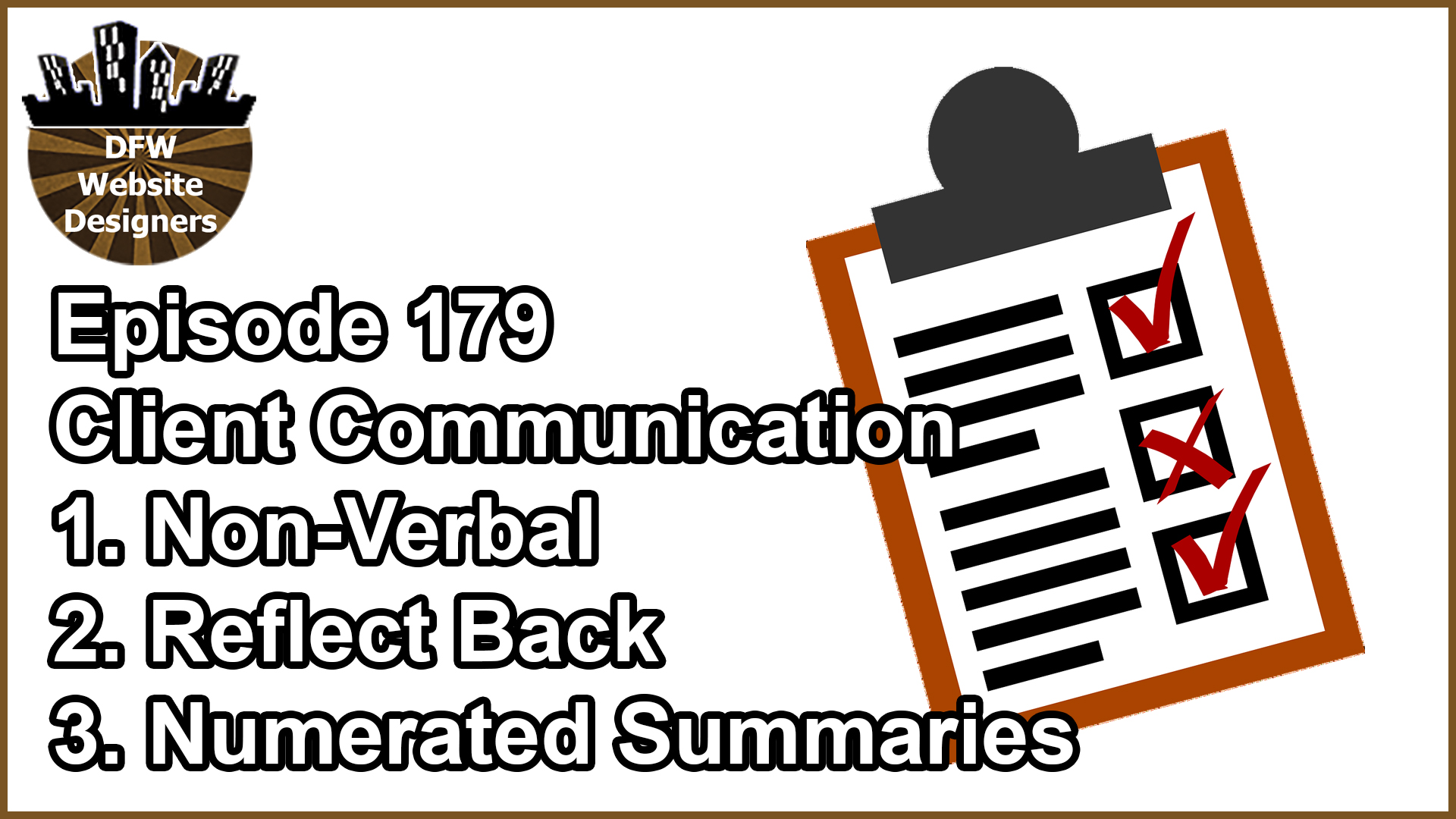 Episode 179 Client Communication: Non-Verbal, Reflecting Back, Numerated Summaries