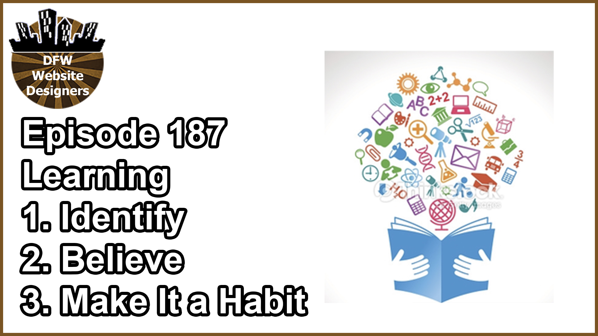 Episode 187 Identify, Believe, Make It a Habit