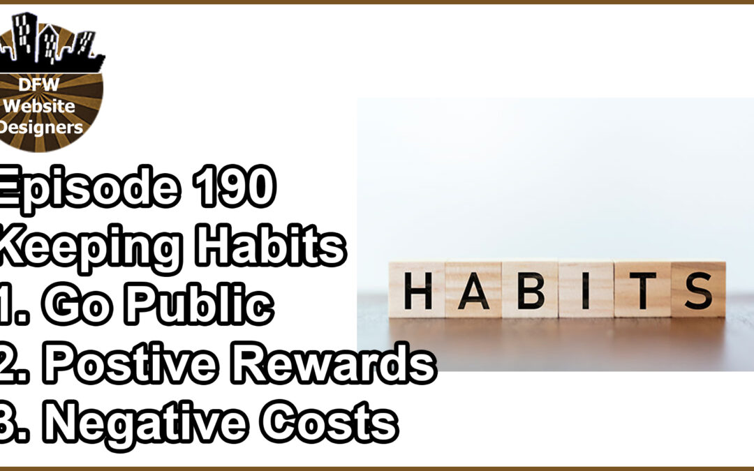 Episode 190 Habits Building, Public, Positive, Negative