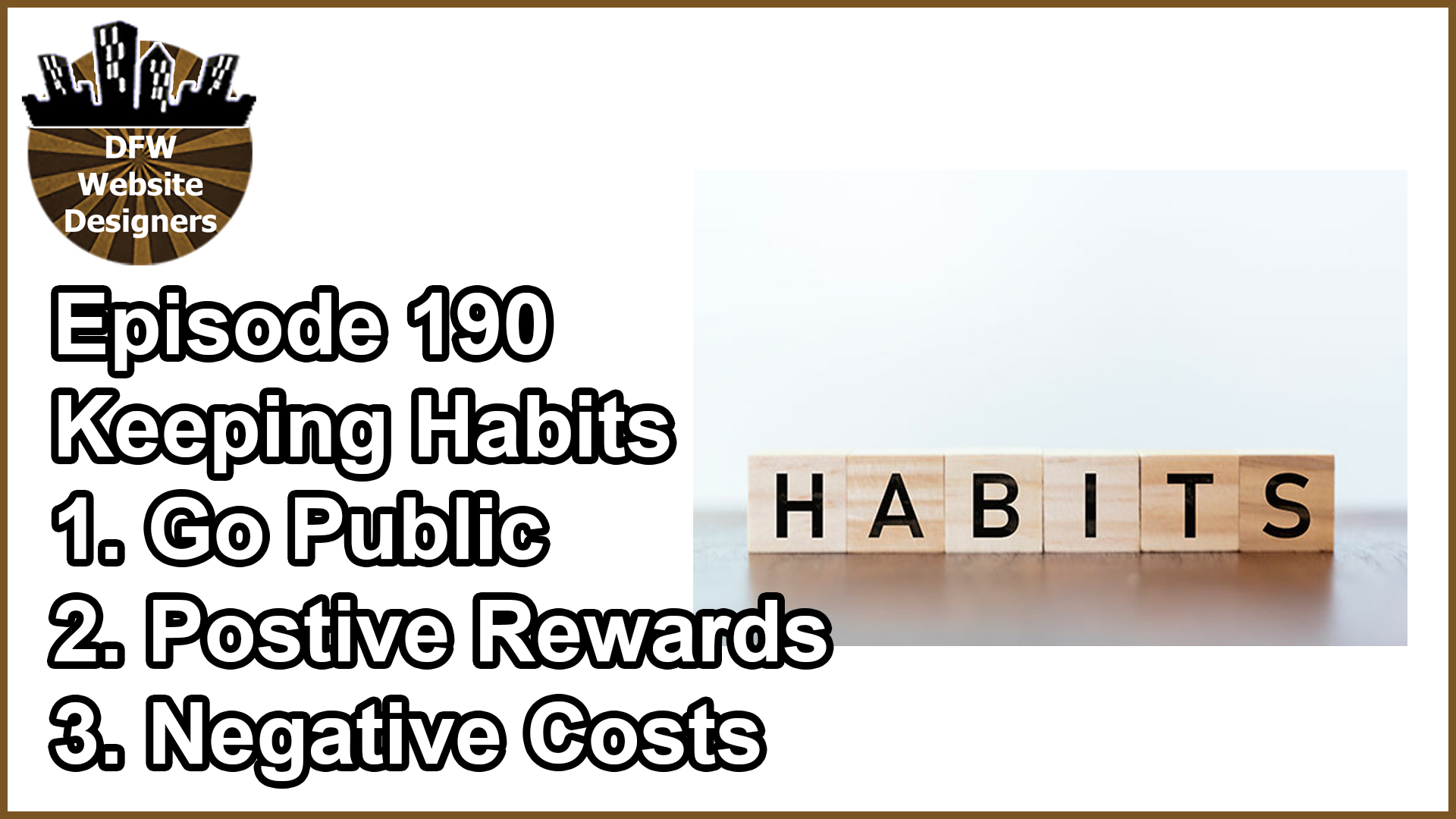 Episode 190 Habits Building, Public, Positive, Negative