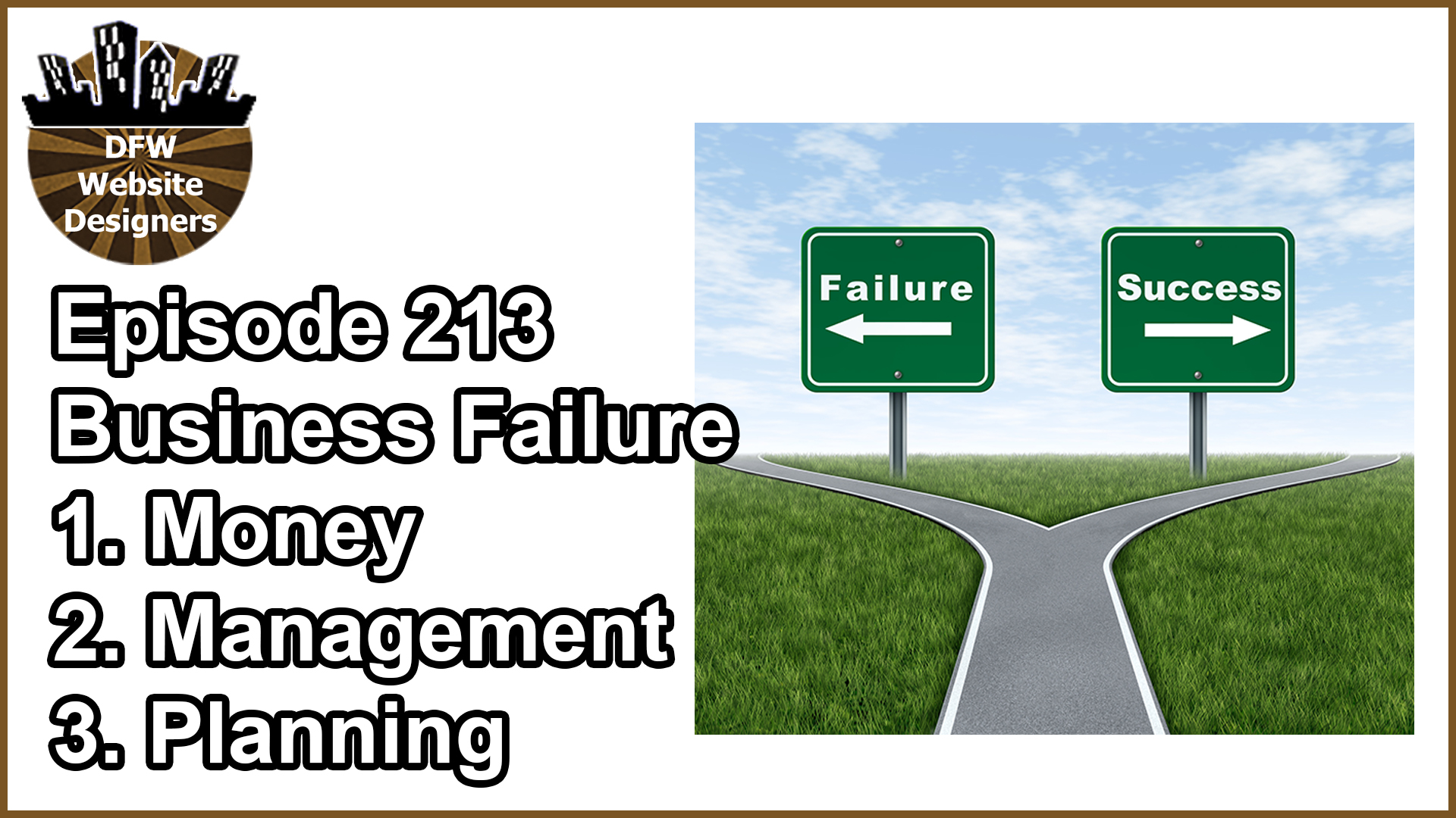 Episode 213 Business Failure: Money, Management, Planning