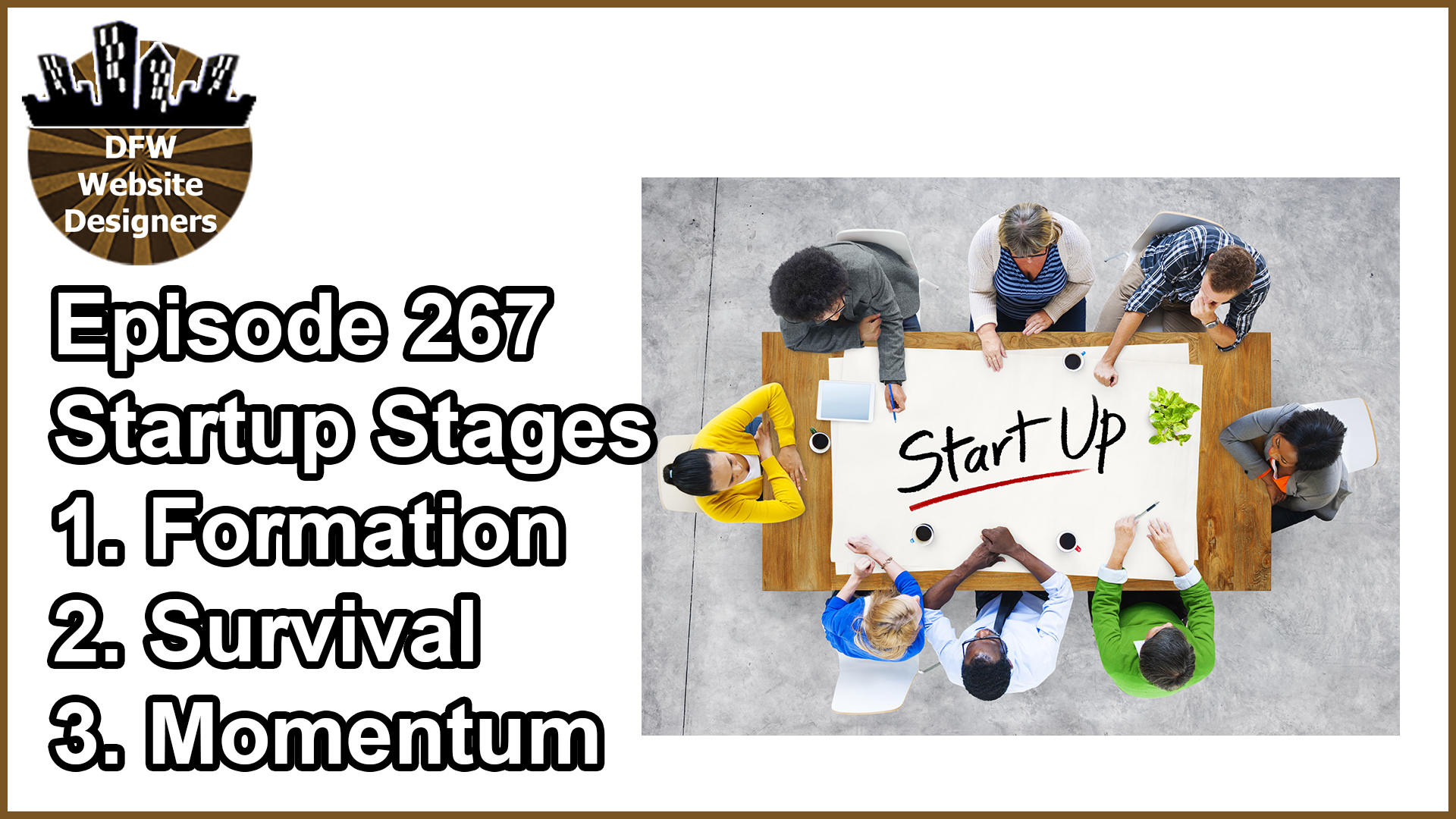 Episode 267 Startup Stages: Formation, Survival, Momentum