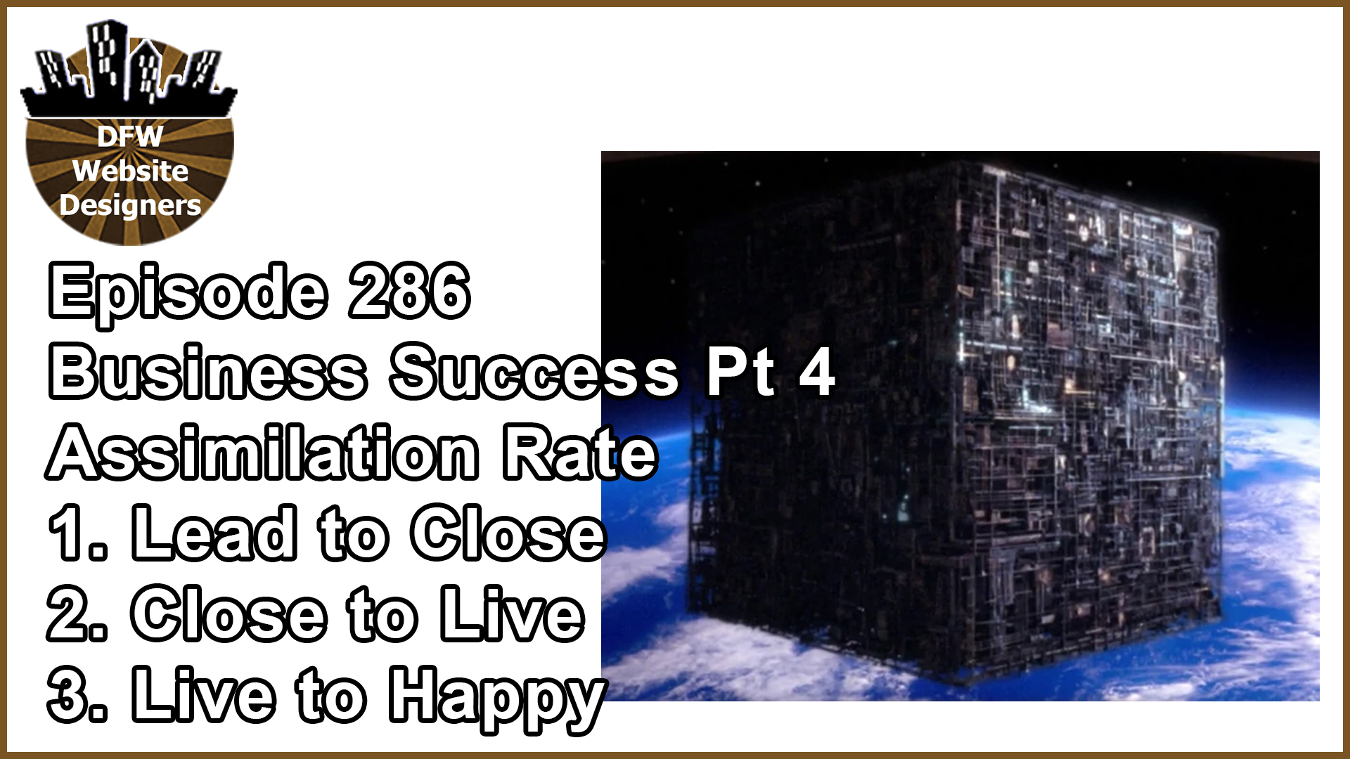 Episode 286 Business Success Pt4 Assimilation Rate: Close, Lives, Happy Clients