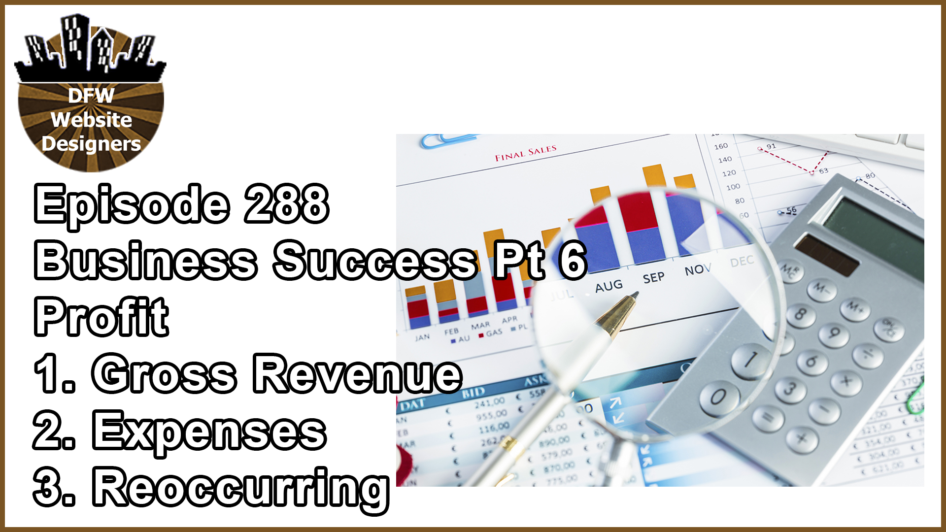 Episode 288 Business Success Pt 6 Profit: Revenue, Expenses, Reoccurring