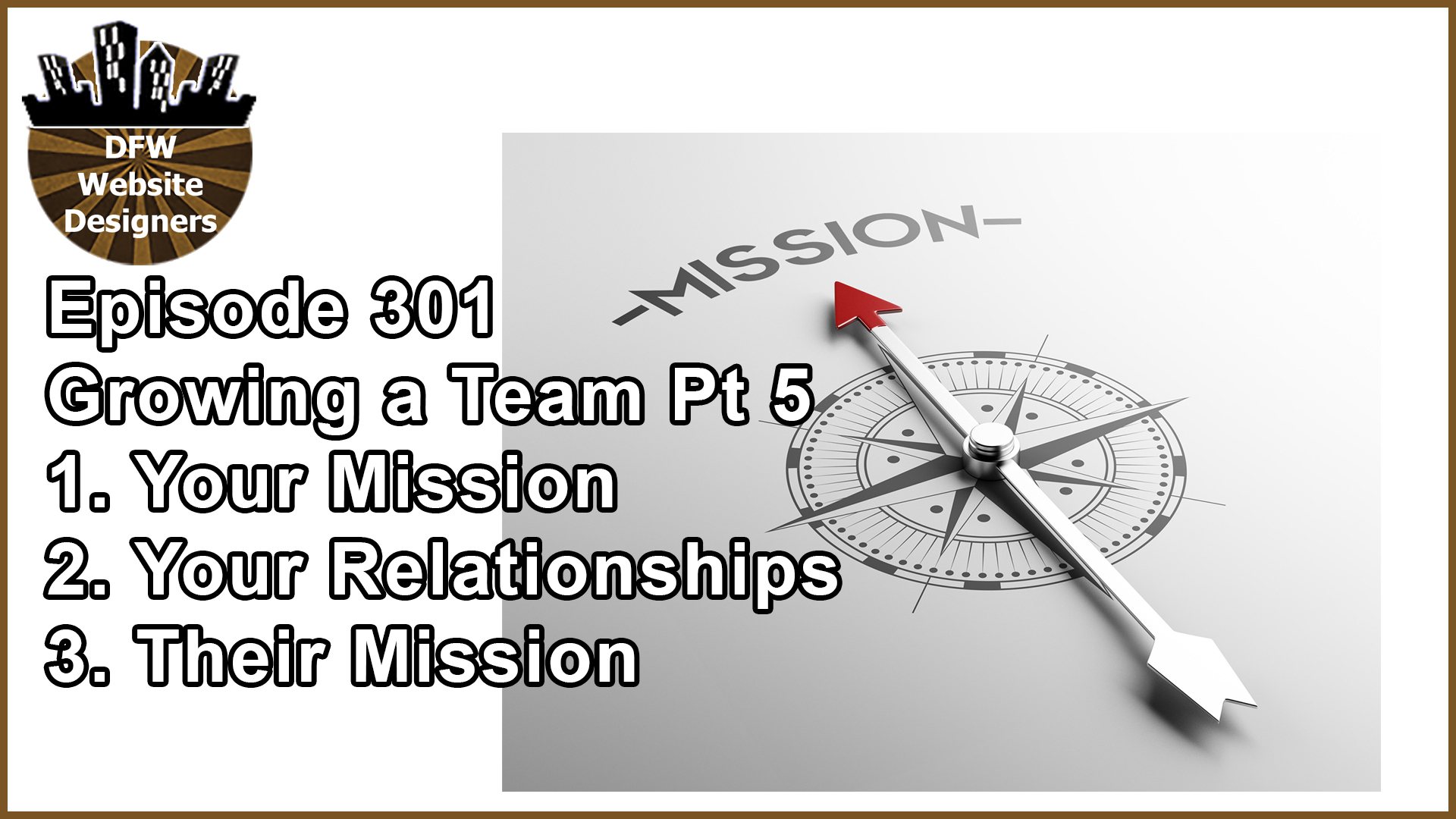 Episode 301: Your Mission, Your Relationships, Their Mission