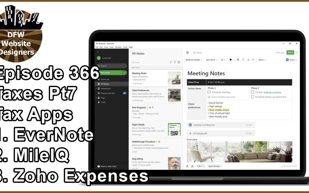 Episode 366 Taxes Pt6 Track Apps: EverNote, MileIQ, Zoho Expenses