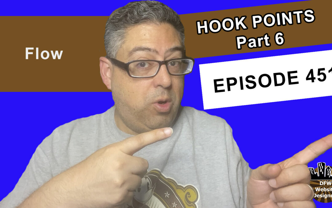 Episode 451 Hook Points Part 6: Finding Pain, Telling a Story, Custom Solution