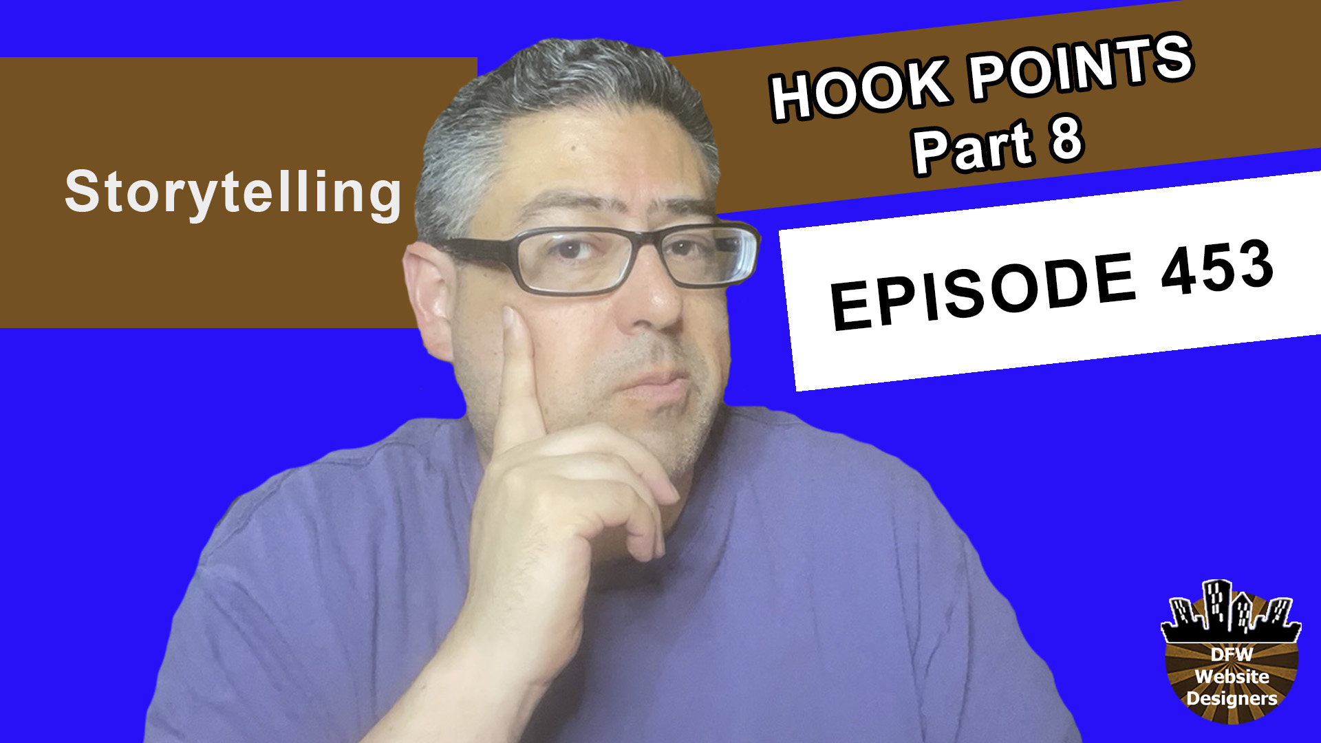 Episode 453 Hook Points Part 8:  Logic, Emotions, Humor