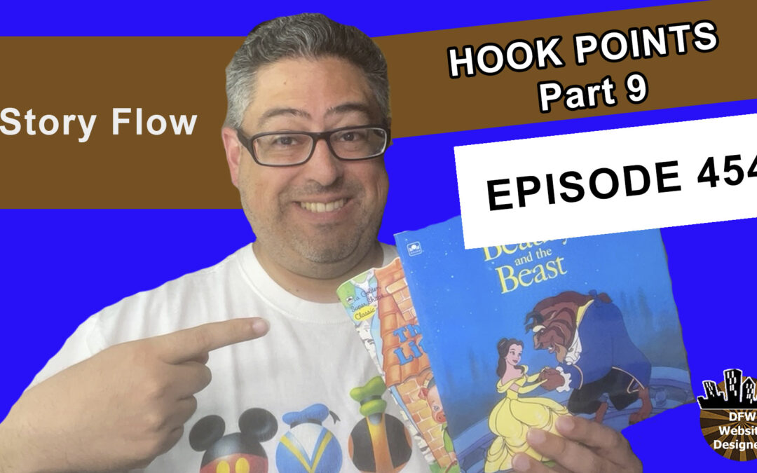 Episode 454 Hook Points Part 9 Story Flow: Good, Dragon, Knight