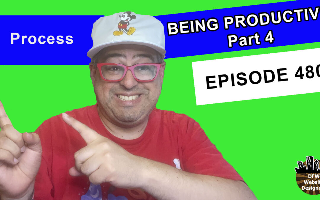 Episode 480 Being Productive Part 4: Do It, Delegate It, Defer It
