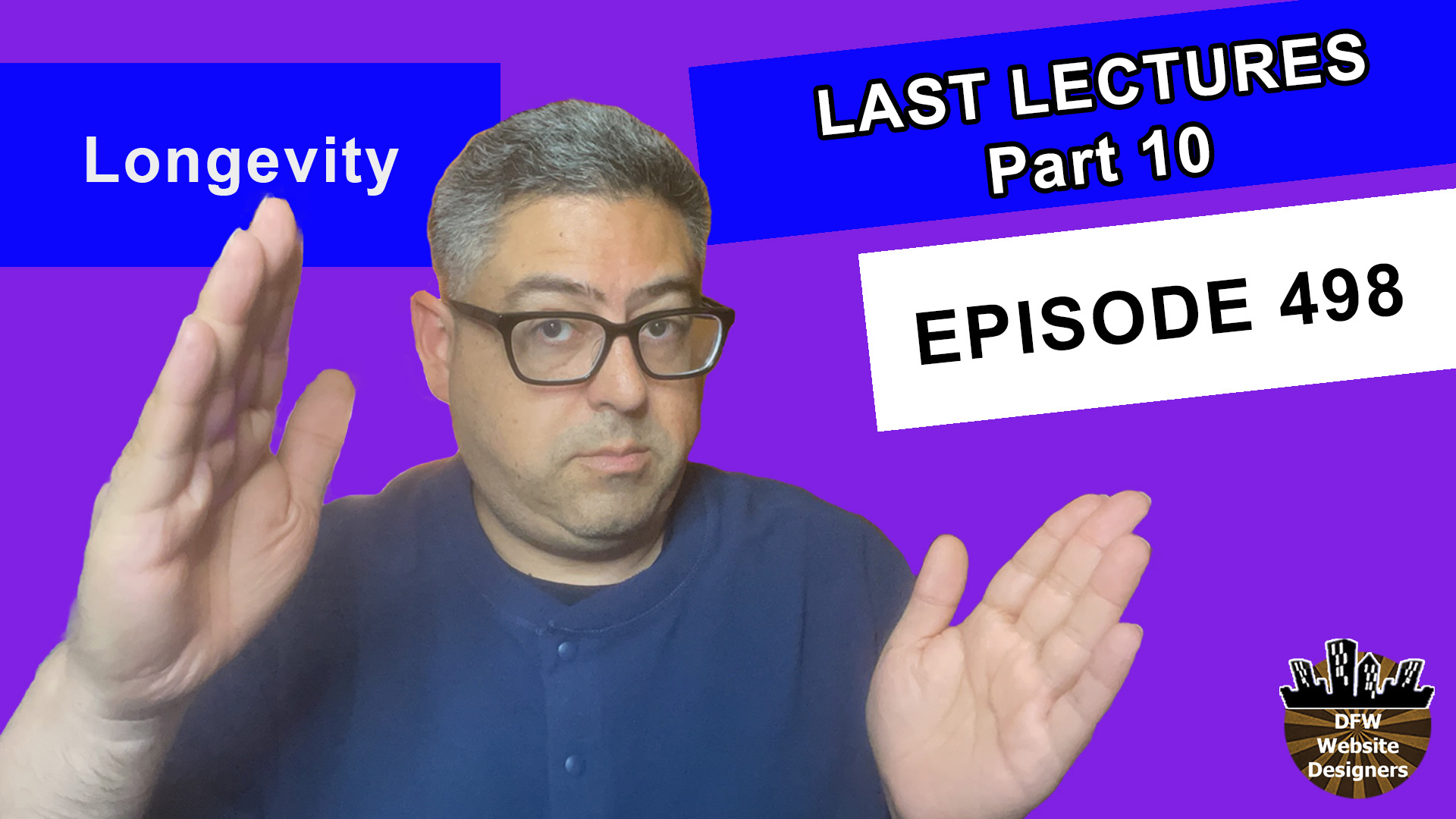 Episode 498 What’s Your Longevity Plan?